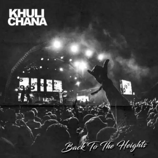 Khuli Chana - Back To The Heights